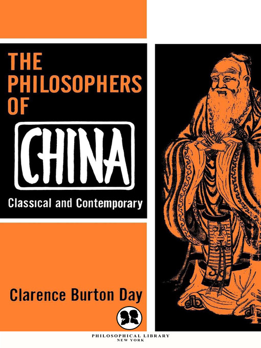 Title details for The Philosophers of China by Clarence Burton Day - Available